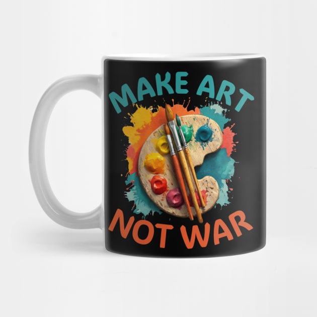 Make Art Not War by Charles's Store 8